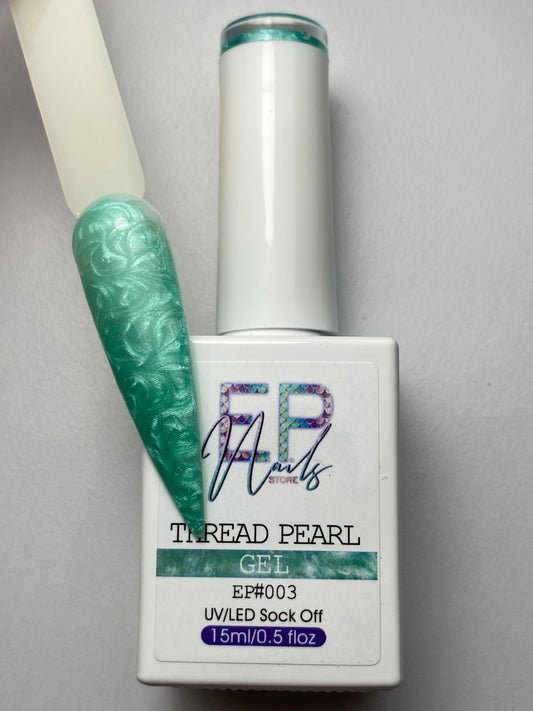 THREAD PEARL GEL EP#003